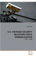 U.S.-Vietnam Security Relations Since Normalization