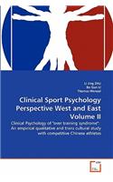 Clinical Sport Psychology Perspective West and East Volume II