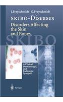 Skibo-Diseases Disorders Affecting the Skin and Bones
