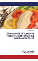 Development of Sustained Release Tablet Containing Antidiabetic Agent