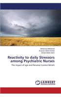 Reactivity to Daily Stressors Among Psychiatric Nurses