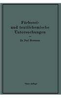 Färberei- Und Textilchemische Untersuchungen