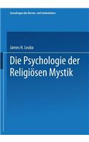 Die Psychologie Der Religiösen Mystik