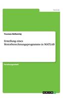 Erstellung eines Motorberechnungsprogramms in MATLAB: (German)