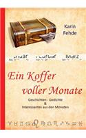 Ein Koffer voller Monate