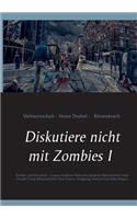 Diskutiere nicht mit Zombies I: Politiker und Wirtschaft, Corona-Pandemie Weltwirtschaftskrise Aktienmärkte Crash Donald Trump Weltwirtschaft China Taiwan, Hongkong, Vietnam Iran M