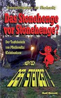 Das Stonehenge vor Stonehenge
