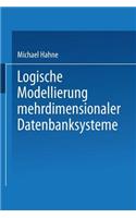 Logische Modellierung Mehrdimensionaler Datenbanksysteme