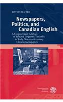 Newspapers, Politics, and Canadian English