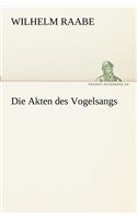 Die Akten Des Vogelsangs: (German)