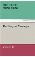 The Essays of Montaigne - Volume 17: (English)