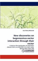 New Discoveries on Begomovirus-Vector Interaction Through Their Vector