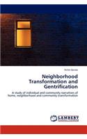 Neighborhood Transformation and Gentrification