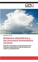 Dinámica atmosférica y los procesos tormentosos severos