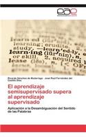 El Aprendizaje Semisupervisado Supera Al Aprendizaje Supervisado