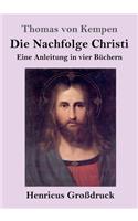 Nachfolge Christi (Großdruck)