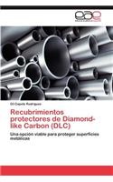 Recubrimientos Protectores de Diamond-Like Carbon (DLC): (Spanish)