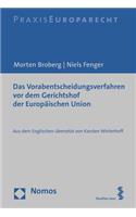 Vorabentscheidungsverfahren VOR Dem Gerichtshof Der Europaischen Union