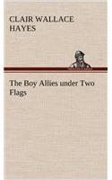 The Boy Allies under Two Flags: (English)
