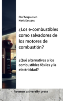 ¿Los e-combustibles como salvadores de los motores de combustión?