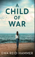A Child Of War