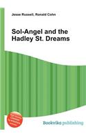 Sol-Angel and the Hadley St. Dreams