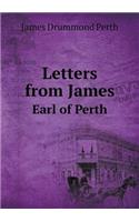 Letters from James Earl of Perth: (English)