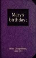 Mary's birthday