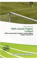 1995 Latvian Higher League