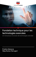 Fondation technique pour les technologies avancées