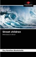 Street children
