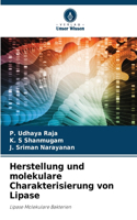 Herstellung und molekulare Charakterisierung von Lipase