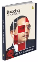 Buddha or Karl Marx by Dr. B. R. Ambedkar I Social Justice Movement I Buddhist Philosophy I Marxist Theory I Caste Equality I Dalit Rights I Transformative Justice I Religious Reformation I Economic Equality I Empowerment through Education