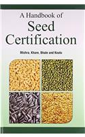 A Handbook Of Seed Certification