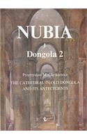 Cathedral in Old Dongola and Its Antecedents, Dongola 2