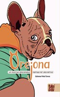 Orejona: Un recorrido emocionante, narrado por una perrita.