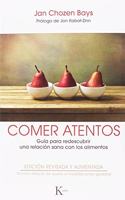 Comer atentos QR: Guia para redescubrir una relacion sana con los alimentos