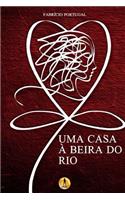 Uma Casa à Beira do Rio
