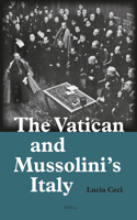 Vatican and Mussolini's Italy