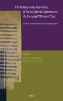 The Variety and Importance of the Scriptural Witnesses to the So-called ‘Western’ Text