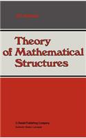 Theory of Mathematical Structures