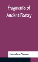 Fragments Of Ancient Poetry