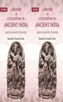 A History of Civilisation in Ancient India: Based on Sanscrit Literature 2 Vols. Set