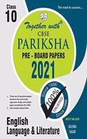 Together with English Language & Literature CBSE Pariksha Pre-Board Papers for Class 10 (Examination 2021)