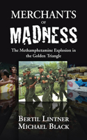 Merchants of Madness