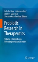 Probiotic Research in Therapeutics: Volume 4: Probiotics in Neurodegenerative Disorders