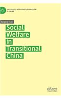 Social Welfare in Transitional China