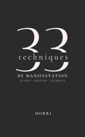 33 techniques de manifestation