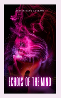 Echoes of The Mind