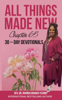 All Things Made New: Chapter 65 30-DAY DEVOTIONALS